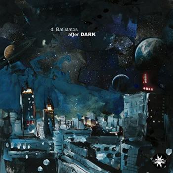 D. Batistatos - After Dark