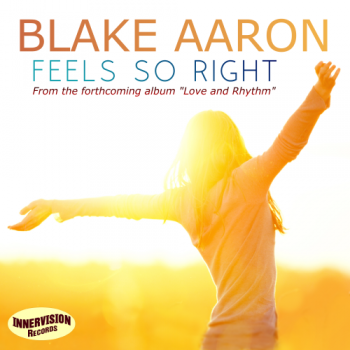 Blake Aaron - Love and Rhythm