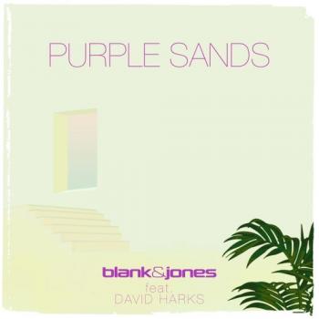 Blank & Jones - Purple Sands