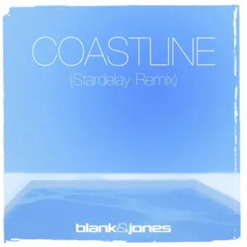 Coastline (Stardelay Remix) - Coastline