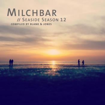 Blank & Jones - Milchbar - Seaside Season 12