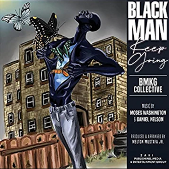 BMKG Collective - Black Man Keep Going