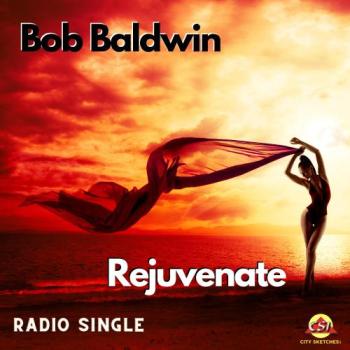 Bob Baldwin - Rejuvenate