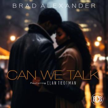 Brad Alexander - Can We Talk