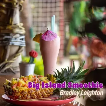 Bradley Leighton - Big Island Smoothie cover