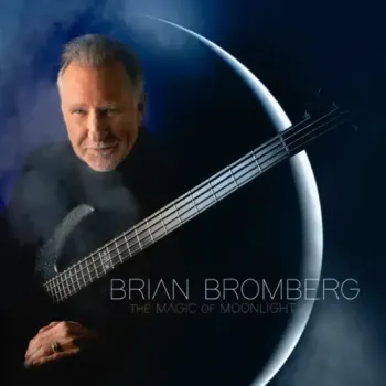 Brian Bromberg - The Magic of Moonlight