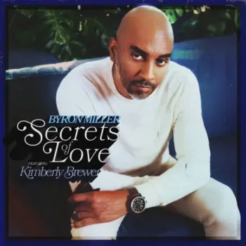 Byron Miller - Secrets of Love