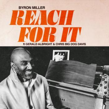 Byron Miller - Reach For It
