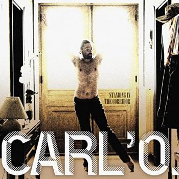 Carl'O - Standing In The Corridor