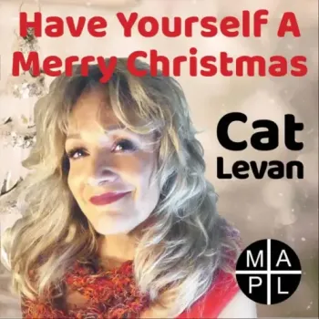 Cat Levan - Have Yourself a Merry Little Christmas