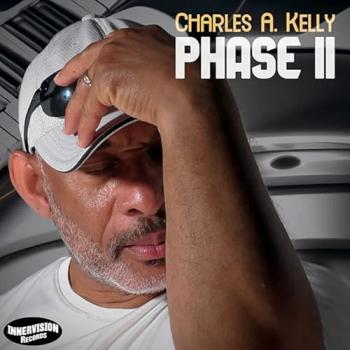 Charles A. Kelly - Phase II