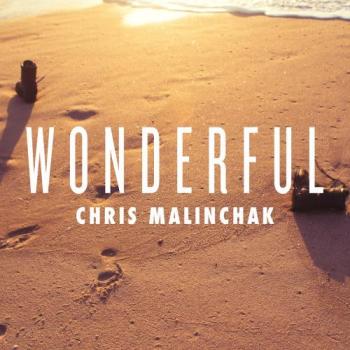Chris Malinchak - Wonderful