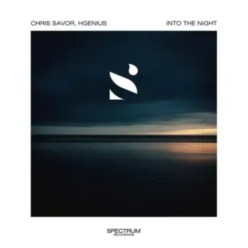Chris Savor & HGenius - Into The Night