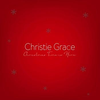 Christie Grace - Christmas Time Is Here