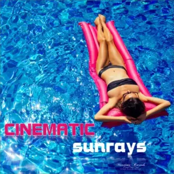 Cinematic - Sunrays (Blue Sky Mix)