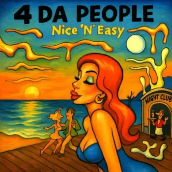 4 Da People - Nice N' Easy