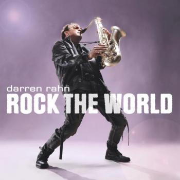 Darren Rahn - Rock The World
