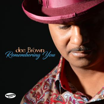 dee Brown - Remembering You