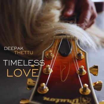 Deepak Thettu - Timeless Love