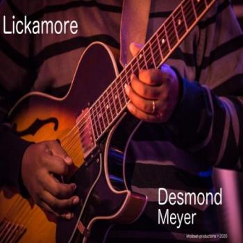 Desmond Meyer - Lickamore