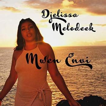 Djelissa - Mwen Envi