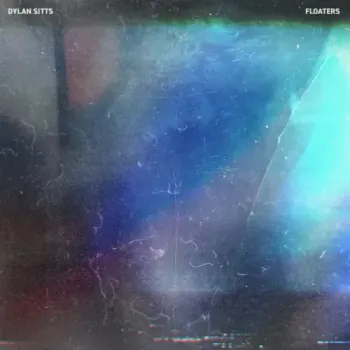Dylan Sitts - Floaters