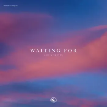 Eijk & CLOVER - Waiting For
