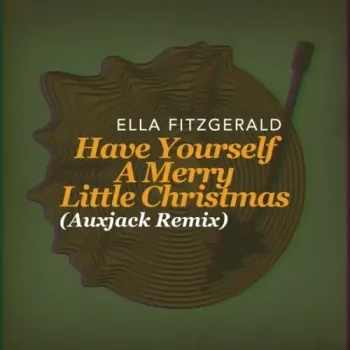 Ella Fitzgerald - Have Yourself A Merry Little Christmas