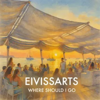 Eivissarts - Where Should I Go