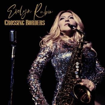 Evelyn Rubio - Crossing Borders