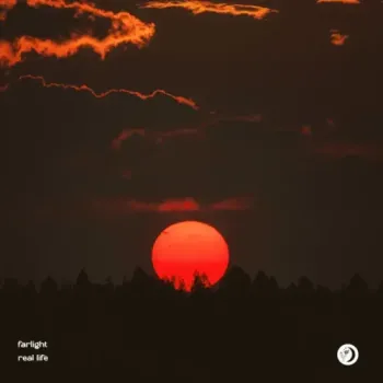 Farlight - Real Life