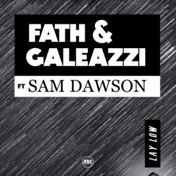 Fath & Galeazzi - Lay Low