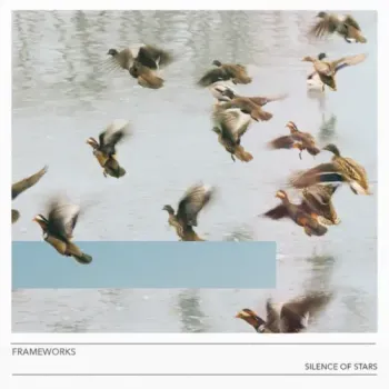 Frameworks - Silence of Stars