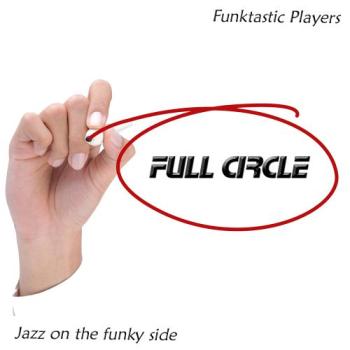 Funktastic Players - Full Circle
