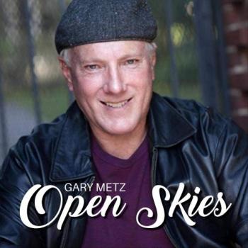Gary Metz - Open Skies