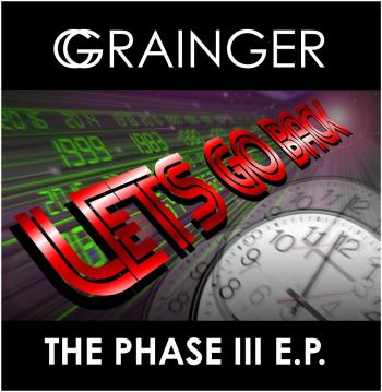 Grainger - Phase III EP