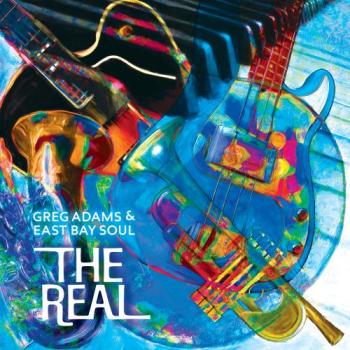Greg Adams & East Bay Soul - The Real