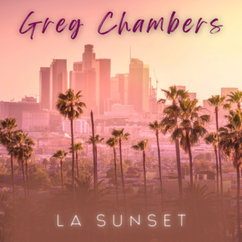 Greg Chambers - LA Sunset