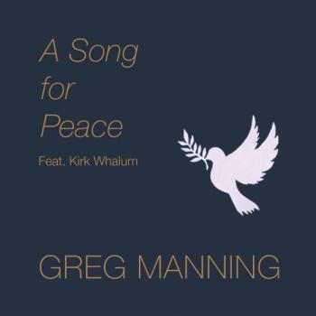 Greg Manning - A Song For Peace