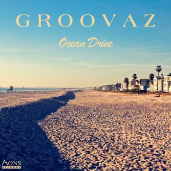 GROOVAZ - Ocean Drive