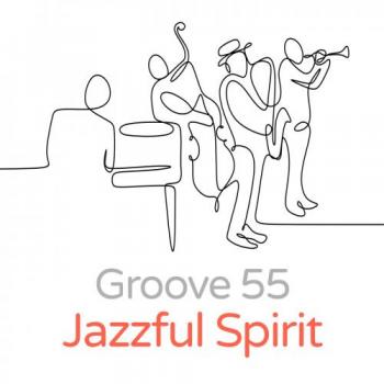 Groove55 - Jazzful Spirit