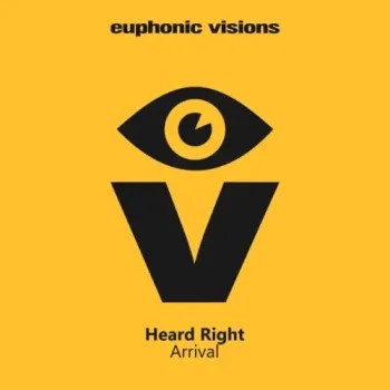 Heard Right - Arrival