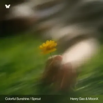 Henry Gao - Colorful Sunshine / Sprout