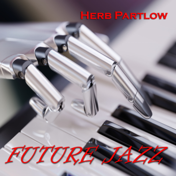 Herb Partlow - Future Jazz