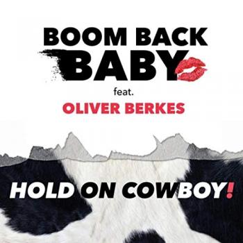 Hold On Cowboy - Boom Back Baby