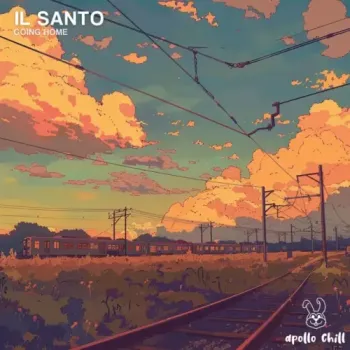 Il Santo & Apollo Chill - Going Home