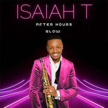 Isaiah T - After Hours Glow cover