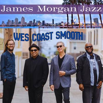 James Morgan Jazz - Wes Coast Smooth cover