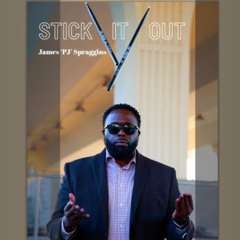 James 'PJ' Spraggins - Stick It Out