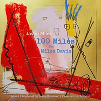 Jason Miles - 100 Miles For Miles